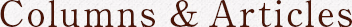 Columns & Articles